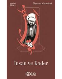 insan ve kader